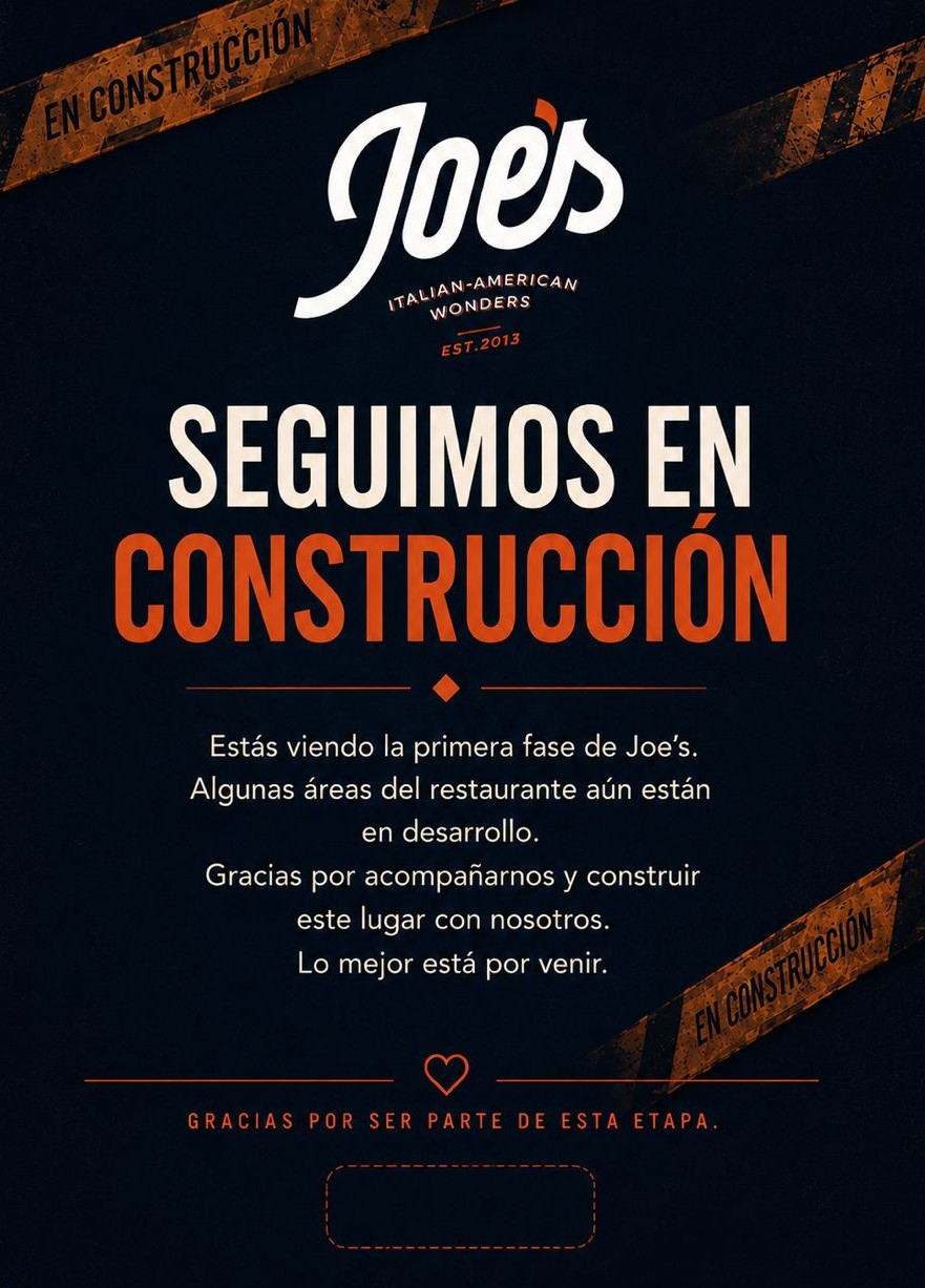 Joe's — Seguimos en construcción